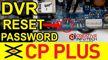 HOW TO RESET ALL CP PLUS DVR | CP PLUS DVR PASSWORD RESET |  HARD RESET | FACTORY RESET