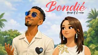 Bondié - Aïssya \u0026 O-méga