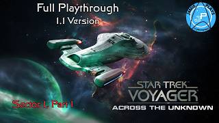 Star Trek: Voyager - Across the Unknown | Full Playthrough Version 1.1 | Sector 01 Part 1