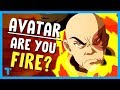 Avatar: The Last Airbender - A Fire Personality, Explained
