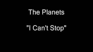 The Planets - I Can't Stop (Vinyl LP Rip) [HQ Audio]