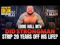 Eddie Hall Interview: Did Strongman Strip 20 Years Off Of His Life? | Generation Iron Podcast