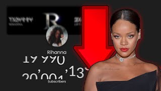 Rihanna Losing Subscribers (NEW RECORD)