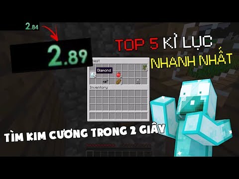 TOP 5 KỈ LỤC MINECRAFT VỀ TỐC ĐỘ SIÊU NHANH KHIẾN BẠN KHÔNG TIN NỔI!! - Tìm Kim Cương Chỉ 2 Giây??