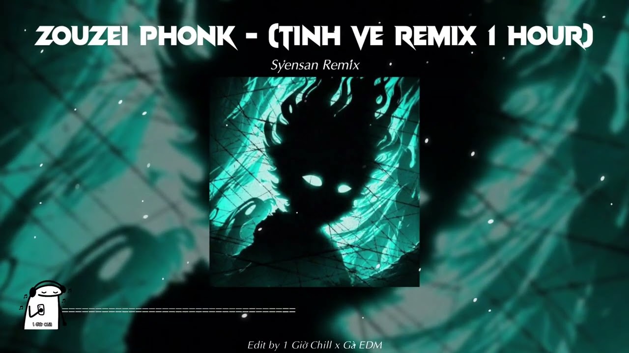 Zouzei Phonk 1 Hour - Syensan Remix - (Brazilian Phonk) || Tinh Vệ Phonk 1 Hour - Syensan Remix