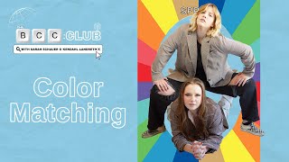 66: Color Matching | The BCC Club Podcast