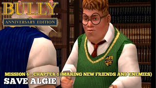 Save Algie - Mission #6 - Bully: Scholarship Edition