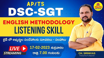 AP/TS  DSC - SGT _ Listening Skill _ ENGLISH METHODOLOGY 🔴 LIVE on 17-02-2023 at 7.00 pm
