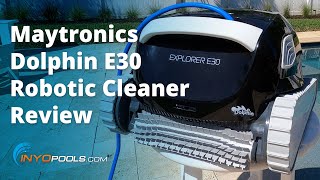 Maytronics Dolphin E30 Robotic Pool Cleaner Review