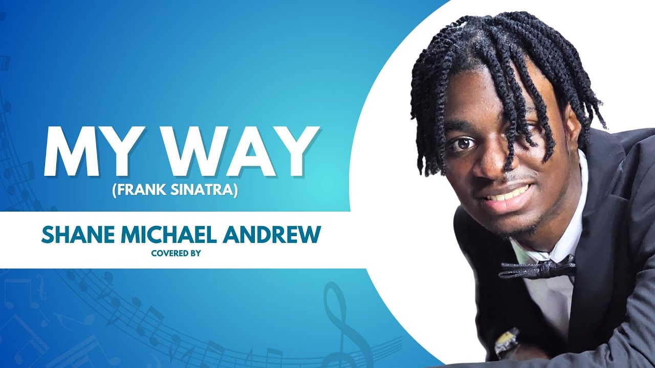 MY WAY COVER BY SHANE MICHAEL - YouTube