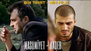 Bi̇r Ti̇rat - Bi̇r Fi̇lm Masumi̇yet - Kader