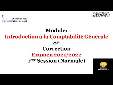 Correction – Examen 2021/2022 – Comptabilité Générale S2 – Session Normale – Université IBN TOFAIL