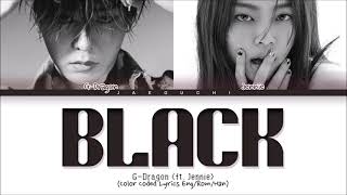 G-DRAGON &amp; Jennie - BLACK (Color Coded Lyrics)
