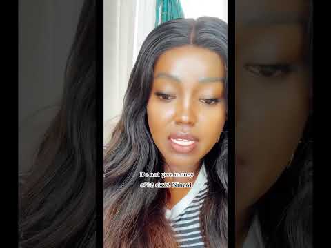 YB3568 Don T Give Money 0702622961 0746379520 Missnyawiragiks Careercoachnyawira