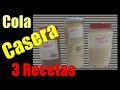 Como hacer Cola Casera efectiva I 3 RECETAS I Pegamento Casero Rápido y Fuerte [FÁCIL - ECONÓMICO]