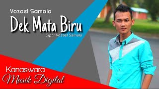 LAGU ACEH TERBARU 2020 VOZAEL SAMALA DEK MATA BIRU vol 1