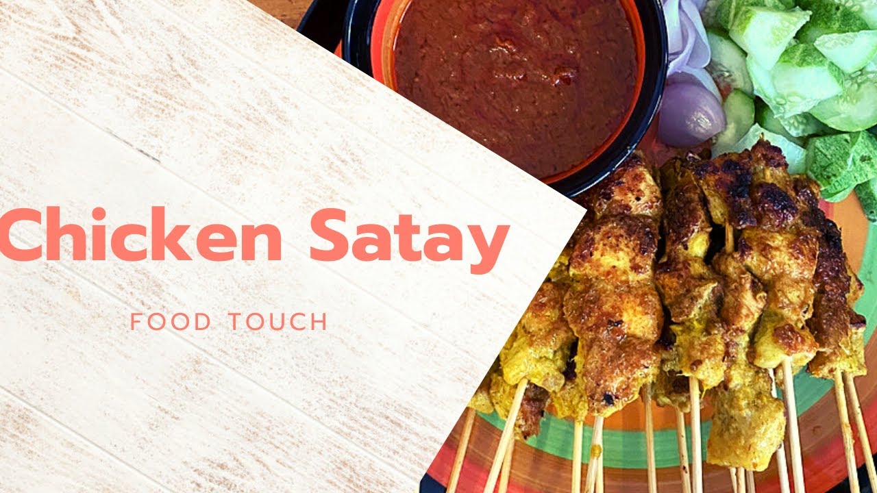 How to make Chicken Satay YouTube