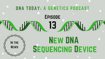 New DNA Sequencing Device