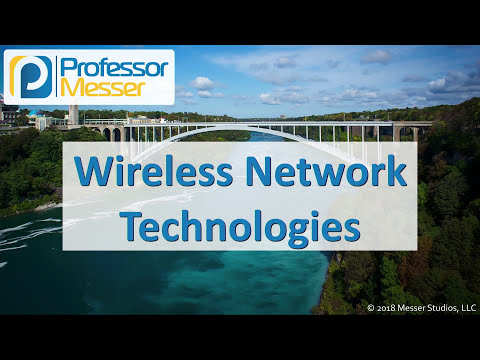 Wireless Network Technologies - CompTIA Network+ N10-007 - 1.6