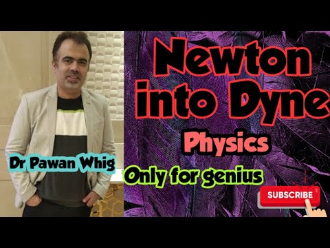 Newton into Dyne in 2 minutes