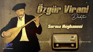 Özgür Virani - Sorma Meyhaneci