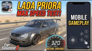 Car Simulator 2: Lada Priora MAX SPEED Test! (Insane Driving) screenshot 4