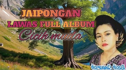 JAIPONGAN LAWAS FULL ALBUM CICIH MUDA//BIKIN MERINDING