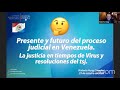 Extracto de Pasado, presente y futuro del proceso judicial en Venezuela,