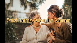 Puisi Untuk Calon Ibu Mertua