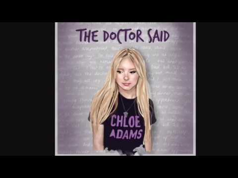 The doctor said - Chloe Adams