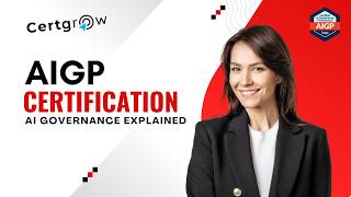 IAPP AIGP Certification: Build Your Career in AI Governance