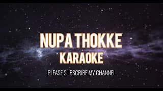 NUPA THOKKE KARAOKE MANIPURI SONG 2022 HD screenshot 5