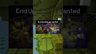 Minecraft End Update 😤