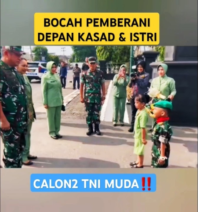 BOCAH BERANI YEL-YEL DEPAN KASAD & ISTRI😅😀#KASADMARULISIMANJUNTAK#TNIAD#TNIAL#TNIAU🇮🇩