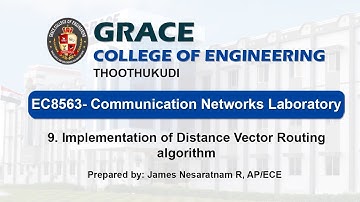 GRACE COE-ECE-EC8563-Communication Networks Lab- Ex.9 Distance Vector Routing