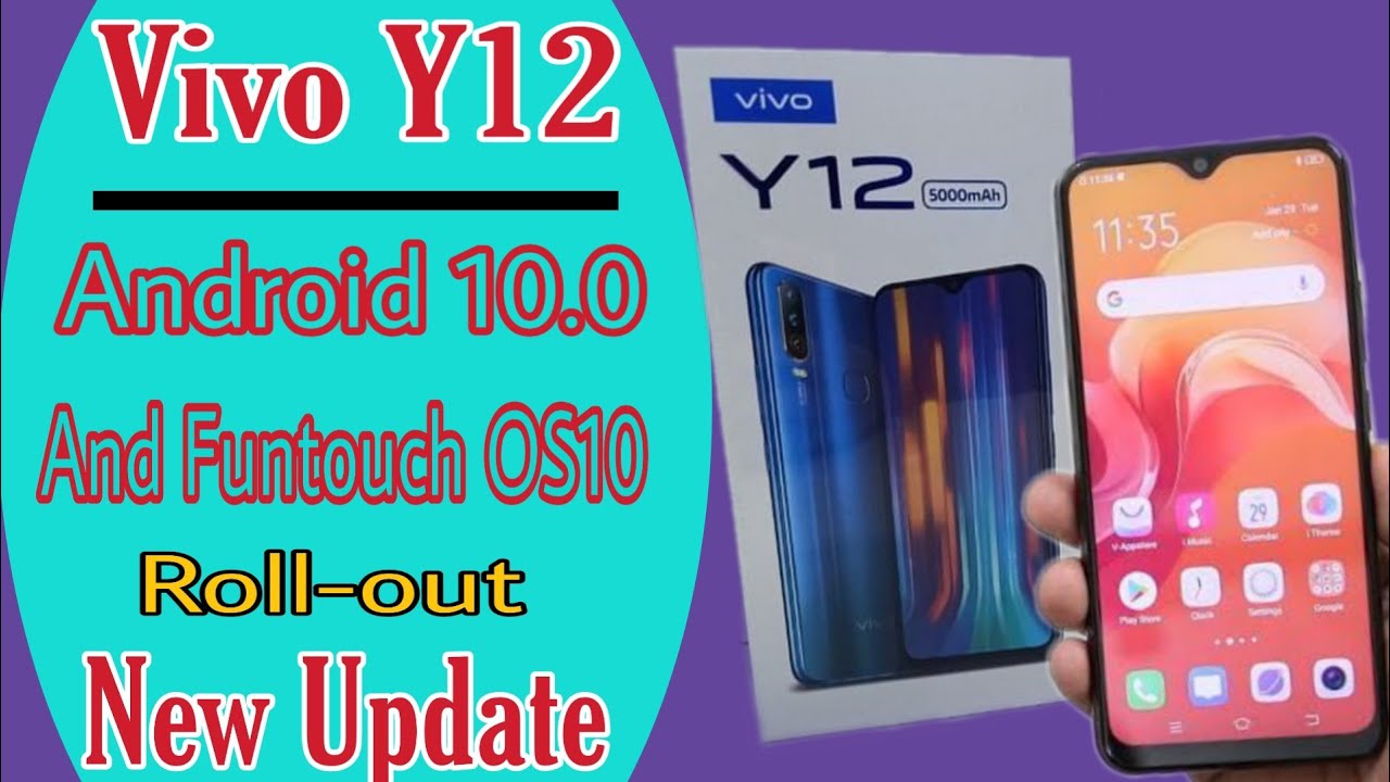 Vivoy12india Vivo Y12 Android 10 0 And Funtouch Os 10 Roll Out New Update 2020 By Technical Salman Youtube