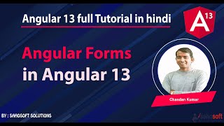 Angular Forms in Angular 13  : Angular 13 Tutorial in Hindi
