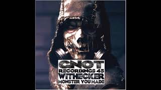 Withecker - Monster You Made