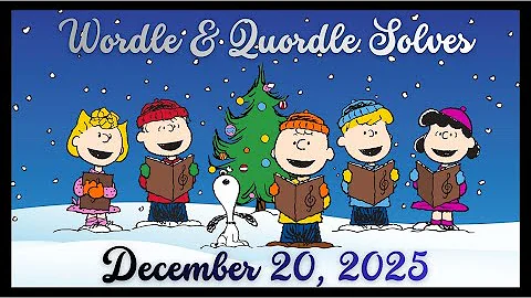 Wordle & Quordle of the Day for December 20, 2025: Happy Caroling Day!
