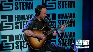 Video thumbnail of "Dave Matthews “Crash Into Me” Live on the Stern Show"
