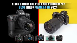 5 Best Nikon Camera in 2024 | Best Nikon Camera for Video and Photography