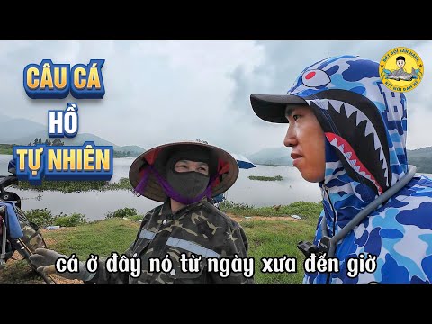 Câu Cá ở Hồ Tự Nhiên Rộng 200ha - Giật Cháy Nách