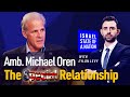 Should israel break free amb michael orens inside view of usisrael diplomacy