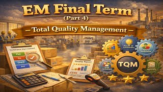 Em Final Term Part 4 Total Quality Management