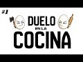 Duelo en la Cocina 🥚🪓 Programa Nº1
