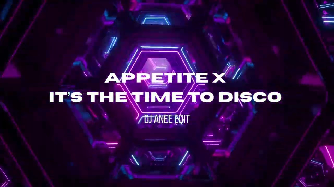 It's the Time to Disco x Appetite (DJ ANEE Edit) | Kal Ho Naa Ho | Chris Lorenzo | Bollywood Mashup