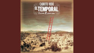 El Temporal - Cabrito Vudú