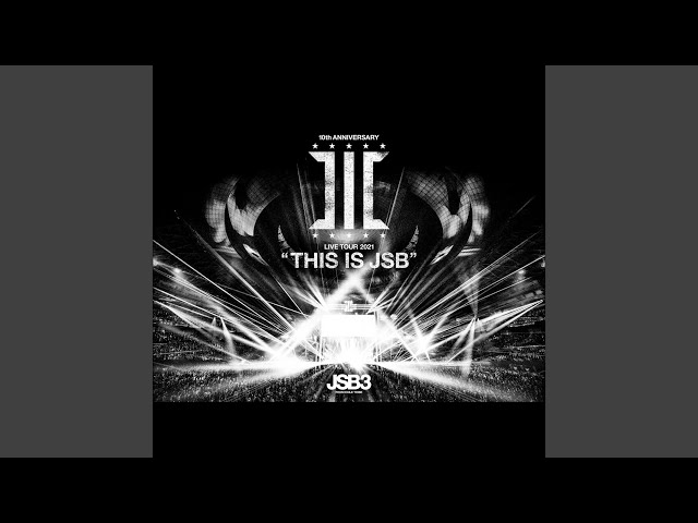 I Can Do It (三代目 J SOUL BROTHERS LIVE TOUR 2021 “THIS IS JSB