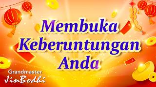 Membuka Keberuntungan Anda | 开运