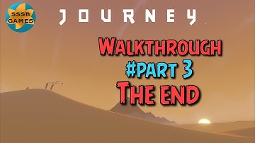 Journey: Part 3 THE END , iOS Walkthrough By (Annapurna Interactive)